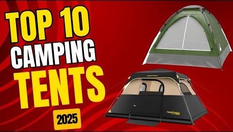 Top Camping Tents for 2025: Expert Picks and Tips